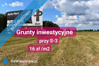Grunt inwestycyjny działka inwestycyjna przy S-3 3 km od  Węzeł Myślibórz - Myślibórz  - zachodniopomorskie