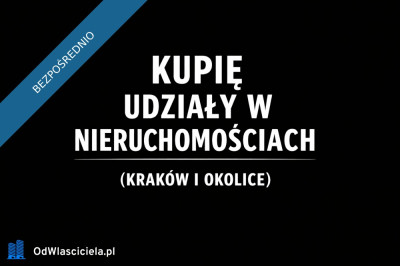 Kupię udziały w nieruchomościach - Kraków i okolice - Kraków  - małopolskie