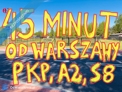 45 min od Warszawy PKP A2 S8 CPK 25 min dz budowlana 1700m chodniki - Budy Zaklasztorne  - mazowieckie