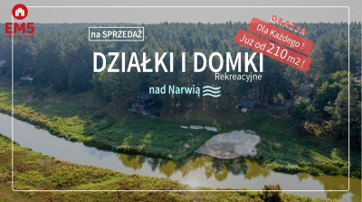 Działki i domki nad Narwią - Ploski  - PODLASKIE